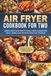 Air fryer Cookbook for Two