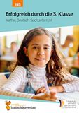 Erfolgreich Hauschka Verlag GmbH Erfolgreich durch die 3. Klasse - Mathe, Deutsch, Sachunterricht