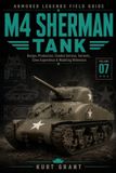 M4 Armored Legends M4 Sherman Tank Field Guide