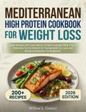 Mediterranean High Protein Cookbook for Weight Loss