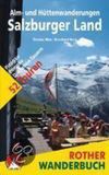 Alm- Bergverlag Rother Alm- und Hüttenwanderungen Salzburger Land