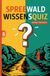 Spreewald Wissensquiz: 100 Quizfragen über den Spreewald | Rätsel- und Ratespiel