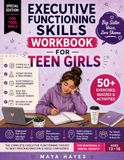 Executive Functioning Skills Workbook for Teen Girls