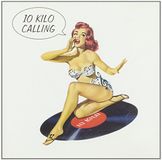 10 Kilo Calling -10Tr- CD