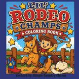 Lil' Rodeo Champs Coloring Book