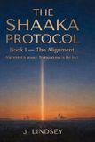 The Shaaka Protocol: The Shaaka Protocol Paperback
