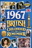 1967 A British Childhood to Remember