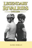 Legendary Sports Rivalries- Legendary rivalries Paperback