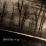 Coast2Coast Slaid Cleaves Ghost On The Car Radio (CD)