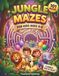 Jungle Mazes for Kids Ages 4-8: 101 Fun and Challenging Wild Puzzles in 3 Difficulty Levels
