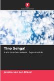 Tino OmniScriptum SRL Tino Sehgal: A arte como bem imaterial. Segunda edição Paperback