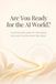 Are You Ready for the AI World?: A self discovery guide for older adults who want to know where they stand.