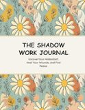 The Shadow Work Journal
