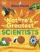 Nature’s Dorling Kindersley Limited Nature’s Greatest Scientists Paperback