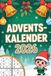 Adventskalender 2026: Sudoku Rätsel-Weihnachtskalender: 24 Tage festlicher Denksport im Advent von leicht bis knifflig - mit Lösungen