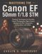 MASTERING Canon MASTERING THE EF 50mm f/1.8 STM