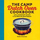 The Callisto Media Inc. The Camp Dutch Oven Cookbook