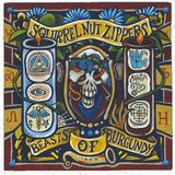 Sonic Rendezvous Squirrel Nut Zippers - Beasts Of Burgundy (LP)