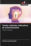 Testa Edizioni Sapienza Testa cadente indicativa di scleromiosite Paperback
