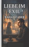 Liebe Bahaa Taher Liebe im Exil Paperback