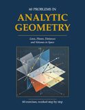 60 Analytic Geometry Problems: Lines, Planes, Distances and Volumes in Space — A Complete Set of Worked Solutions