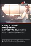 I OmniScriptum SRL I blog e la loro integrazione nell'attività lavorativa