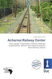 Acharnai Omniscriptum Acharnai Railway Center Paperback