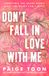 Don't Paige Toon Don't Fall in Love With Me Paperback