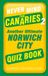 The History Press Ltd Never Mind the Canaries 2