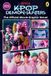 KPop Demon Hunters: The Official Movie Graphic Novel