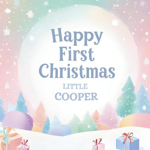 Happy First Christmas, Little Cooper
