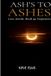 Ash's to Ashes: Love, Suicide, Break up, Forgiveness - Paperback