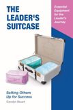 The Libri GmbH The Leader's Suitcase: Setting Others Up for Success