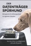 DER Doginare - Digital Detection Dogs-Der Datenträgerspürhund
