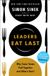 Leaders Phaidon SARL Leaders Eat Last