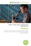 Choline: Essential nutrient, B vitamins, Quaternary ammonium cation, Ammonium, Neurotransmitter, Acetylcholine, Micronutrient, Institute of Medicine