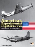 American Crecy Publishing American Experimental Fighters of WWII Hardcover