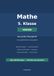 Mathe 5. Klasse Übungsheft: Über 400 Übungen mit Lösungen – Grundrechenarten, Größen, Geometrie und ganze Zahlen | Ausgabe Hessen