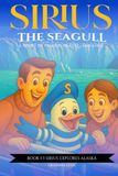 Sirius the Seagull Book 3