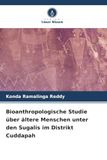 Bioanthropologische Verlag Unser Wissen Bioanthropologische Studie über ältere Menschen unter den Sugalis im Distrikt Cuddapah Paperback