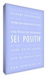 Little Helper BP1216-14G Feel Good Art wandversiering van sterk canvas in moderne typografische stijl "Sei Positief, 40 x 30 cm, lichtblauw