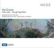 Grauschumacher NEOS Music Grauschumacher Piano Duo & WDR Rundfunkchor Köln - Via Crucis (CD)