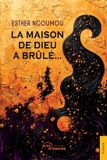 La Jets D'Encre La maison de Dieu a brûlé... Paperback