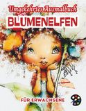 Blumenelfen Umgekehrtes Ausmalbuch Für Erwachsene