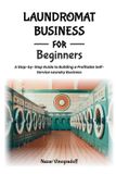 LAUNDROMAT Bol Laundromat Business for Beginners
