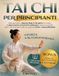TAI CHI PER PRINCIPIANTI
