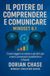 IL POTERE DI COMPRENDERE E COMUNICARE - MINDSET 6.1: Come leggere gesti, sguardi e posture per migliorare la comunicazione e vivere relazioni autentiche