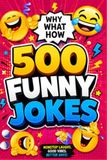 500 Funny Jokes: Hilarious Aviation Jokes, Puns & One-Liners About Pilots, Flight Attendants, Airplanes and Flying for All Ages