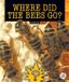 Where Child's World Stride Science Mysteries- Where Did the Bees Go? Hardcover