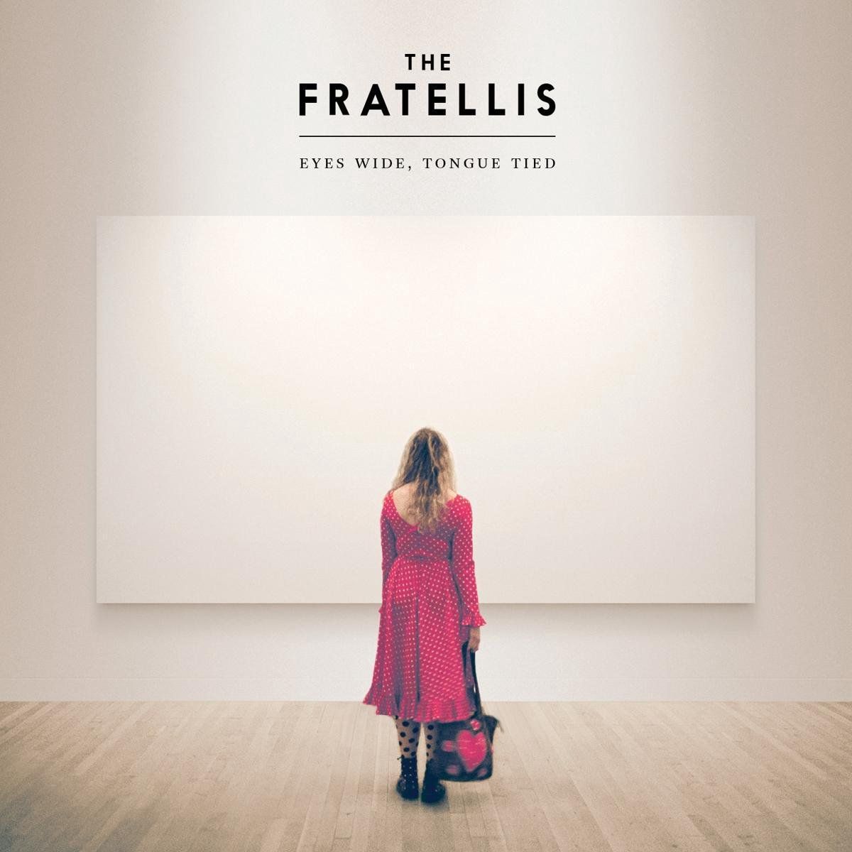 Cooking Vinyl Fratellis - Eyes Wide / Tongue Tied